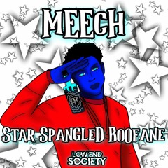 Meech - Star Spangled Boofane