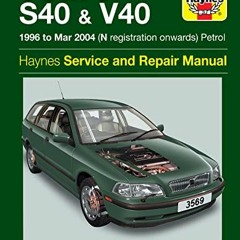 Read EBOOK 💏 Volvo S40 & V40 Petrol (96 - Mar 04) Haynes Repair Manual (Paperback) b