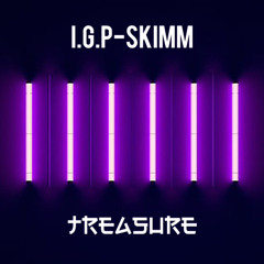 I.G.P-SKIMM(TREASURE Mashup)