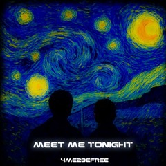 Meet Me Tonight