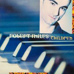Robert Miles - Children (Orms Organ Rework) FREE DL