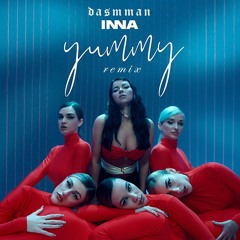 Inna - Yummy (Dasmman RMX)