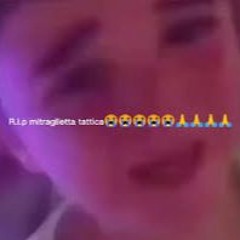 R.I.P MITRAGLIETTA TATTICA RMX