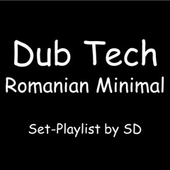 Dub Tech // Romanian Minimal