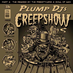 Creepshow (Soul of Man Remix)