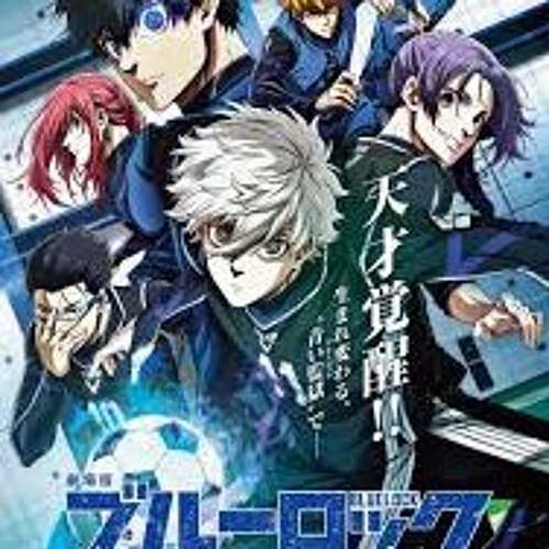 Stream episode [VIDER] — Blue Lock the Movie Episode Nagi Cały film Polsku za Darmo po CDA by