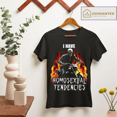 Skeleton Riding I Have Homosexual Tendencies Shirt