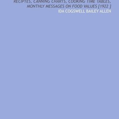 ✔Read⚡️ Woman's World Calendar Cook Book: By Mrs. Ida Bailey Allen Balanced Menus & Tested Reci