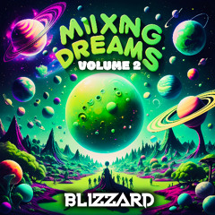 BLiZZARD Live - Mixing Dreams Volume 2 [Full Live Mix]