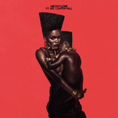 We Got Love (feat. Lauryn Hill)
