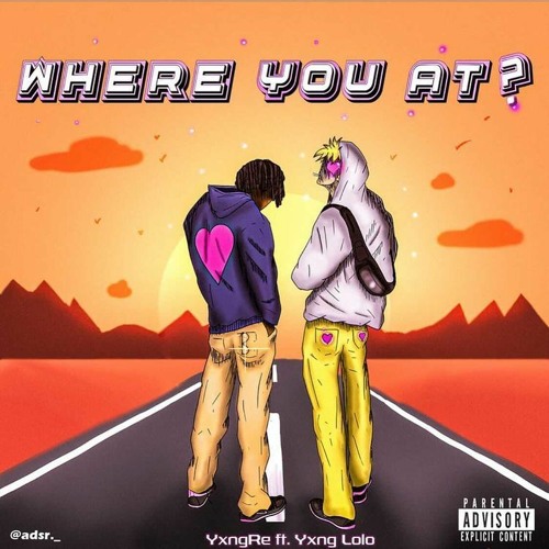 Where You At? feat. yxng lolo
