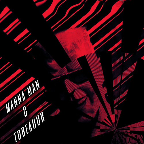 MANNA MAN / TOREADOR [4SALE]