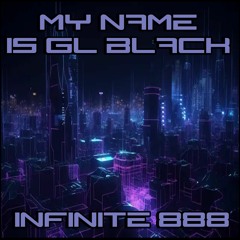 GL BLACK - My Name Is Gl Black (Prod GL BLACK)