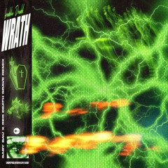 Freddie Dredd - Wrath (Gaby Bau x Red Death Grave Remix)