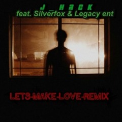 Lets - Make - Love - Remix