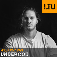 undercod - WEEK-06 | 2024 LTU-Podcast