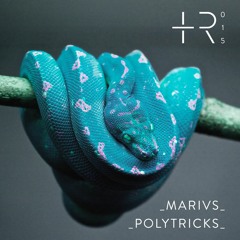 219# PREMIERE: MARIVS - Polytricks [TTR]