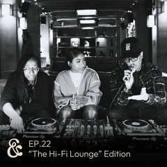 Dub & Effection | EP.22: The Hi-Fi Lounge Edition (02.08.24)