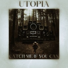 Utopia - Catch Me If You Can CMS016