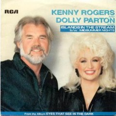 ISLANDS IN THE STREAM (DOLLY PARTON & KENNY ROGERS REMIX)