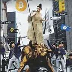 [Read] [PDF EBOOK EPUB KINDLE] The Wall Street Era is Over: The Investor's Guide to Cryptocurren
