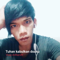 Tuhan kabulkan doaku