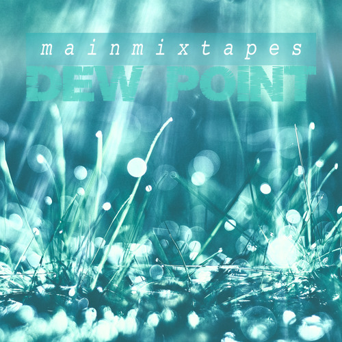 Stream Dew Point by Mainmixtapes Listen online for free on SoundCloud