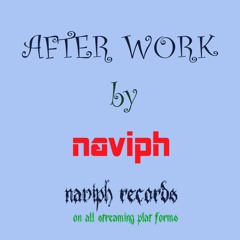 Afterwork - Naviph