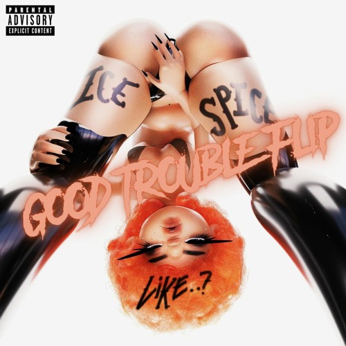 Ice Spice - Deli (Good Trouble Flip)