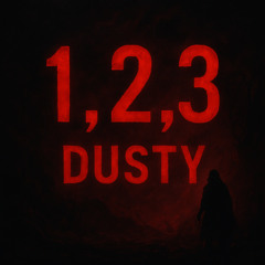 1,2,3 - DUSTY
