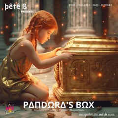 Pete B - Pandora's Box May 24
