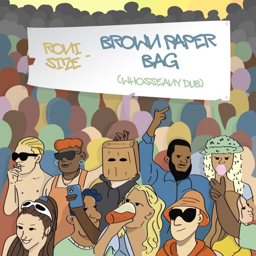 Roni Size - Brown Paper Bag (Whosseany Dub)