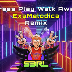 Press Play Walk Away (ExaMelodica Remix)