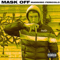 Massimo Pericolo - Mask Off