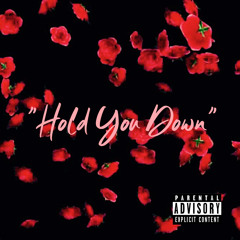 “Hold you down”