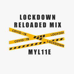 Lockdown Reloaded Mix