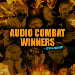 Audio Combat Winners (The ones that are public)