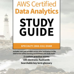 [Get] EBOOK 📍 AWS Certified Data Analytics Study Guide: Specialty (DAS-C01) Exam by