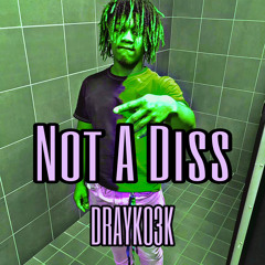 Not A Diss