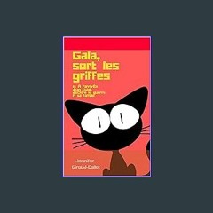 (<E.B.O.O.K.$) ❤ Gala sort les griffes (French Edition) [PDF,EPuB,AudioBook,Ebook]