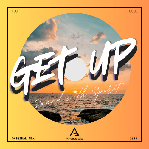 GET UP - [Original Mix] by Prod. Apologic