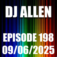 Episode 198 - 09/06/2025