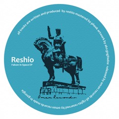 OMAN009 - Reshio - Falcon In Space EP