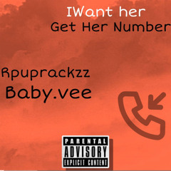 IwantHer Get her Number (feat. Baby.vee)