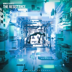 Monica Fuentes - The Resistance
