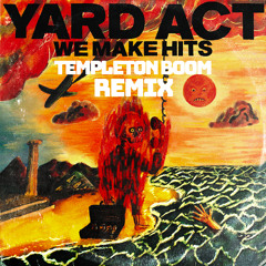 We make hits (Templeton Boom Remix)