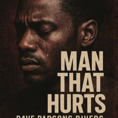 Man That Hurts