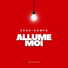Allume moi by Dj Seven_Guyane