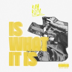 RAHROPA - IS WHAT IT IS