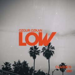 LOW - Ozgur Ozkan - 030 Progressive Classics